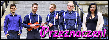 Zespół weselny Przeznaczeni Sosnowiec